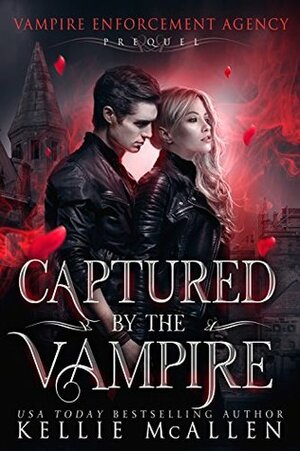 Captured by the Vampire by Kellie McAllen