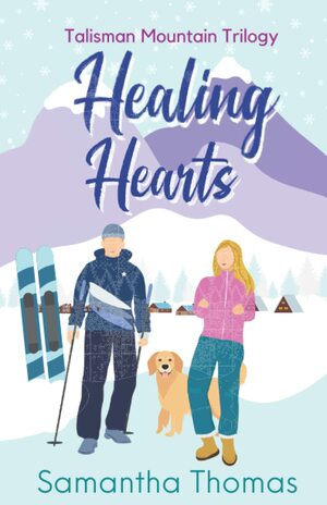 Healing Hearts by Samantha Thomas