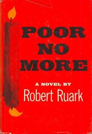 Poor No More by Robert Ruark