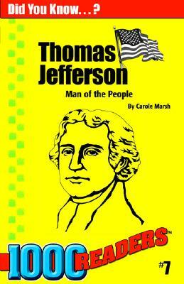 Thomas Jefferson: Man of the People by Carole Marsh, Marsh