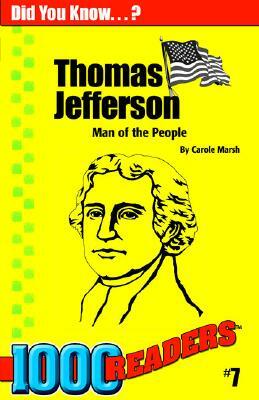 Thomas Jefferson: Man of the People by Marsh, Carole Marsh