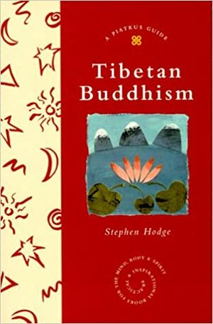 Tibetan Buddhism by Stephen Hodge