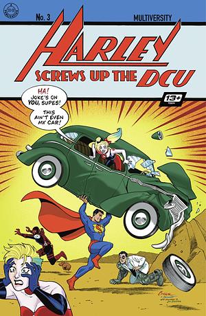 Multiversity: Harley Screws Up The DCU #3 by Frank Tieri