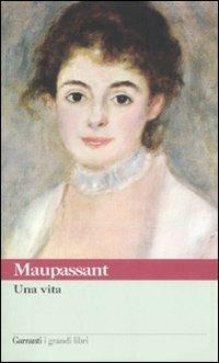 Una vita by Guy de Maupassant