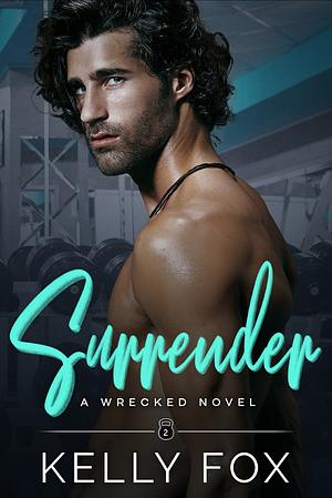 Surrender by Kelly Fox