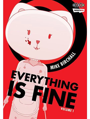 Everything is Fine T01 by Mike Birchall