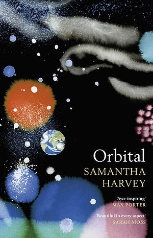 Orbital by Samantha Harvey