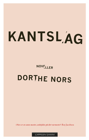 Kantslag by Dorthe Nors