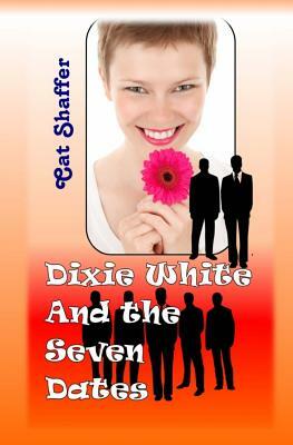 Dixie White by Cat Shaffer