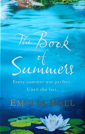 The Book of Summers by Emylia Hall