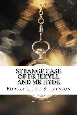 Strange Case of Dr Jekyll and Mr Hyde by Robert Louis Stevenson