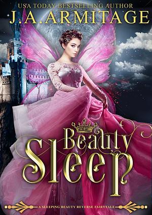 Beauty Sleep by J.A. Armitage