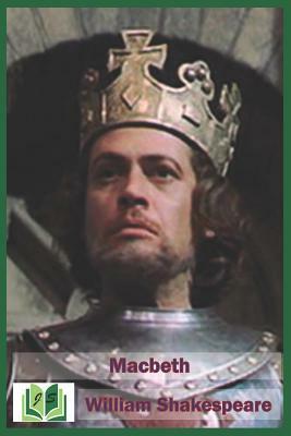 Macbeth by William Shakespeare