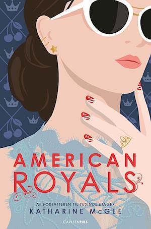 American Royals (1) by Katharine McGee