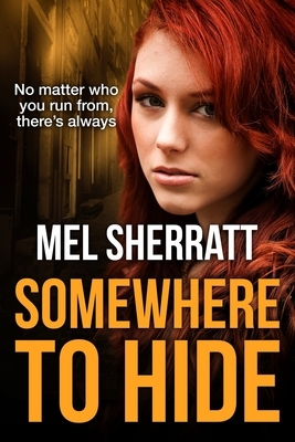Somewhere to Hide by Mel Sherratt