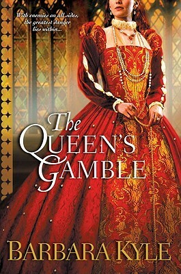 The Queen's Gamble by Barbara Kyle