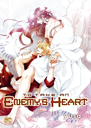 To Take an Enemy's Heart, Vol. 4 by Yusa