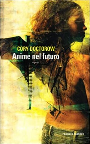 Anime nel futuro by Cory Doctorow