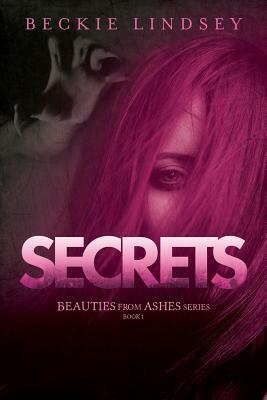 Secrets by Beckie Lindsey