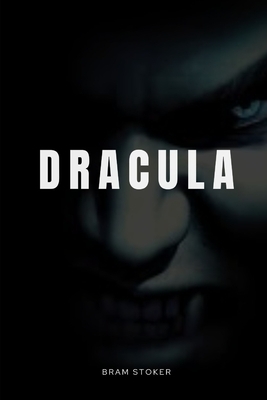 Dracula-A Horror Story by Bram Stoker by Bram Stoker