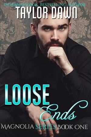 Loose Ends by Taylor Dawn