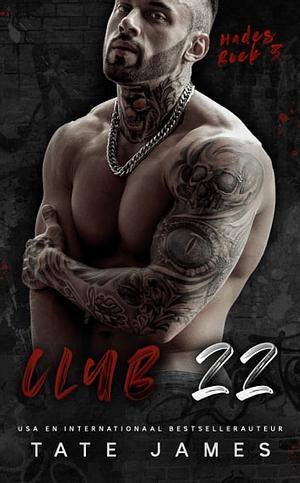 Club 22 by Tate James