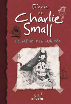 Diario de Charlie Small 11. El Nido del Halcon by 