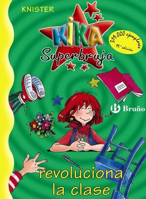 Kika Superbruja revoluciona la clase by Knister