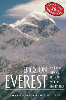 Epics on Everest: Stories of Survival from the World's Highest Peak by 