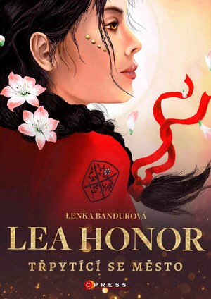 Lea Honor: Třpytící se město by Lenka Bandurová