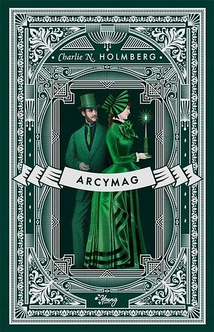 Arcymag by Charlie N. Holmberg