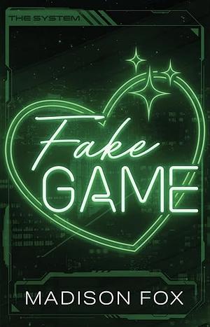 Fake Game: Discreet Edition by Madison Fox