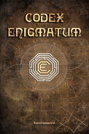 Codex Enigmatum by Rami Hansenne