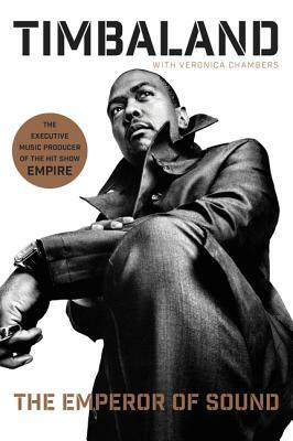The Emperor of Sound by Veronica Chambers, Timbaland