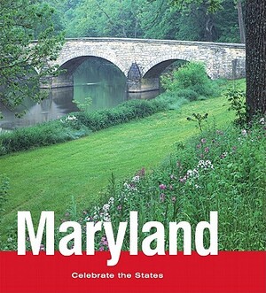 Maryland by Leslie Rauth, Leslie Pietrzyk, Martha Kneib