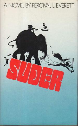 Suder by Percival Everett