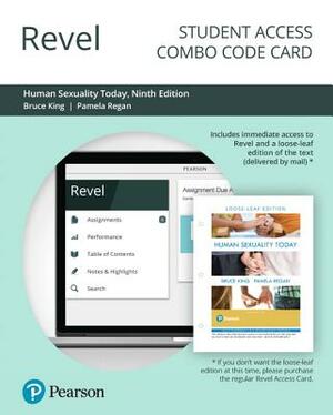 Revel for Human Sexuality Today -- Combo Access Card by Bruce King, Pamela Regan