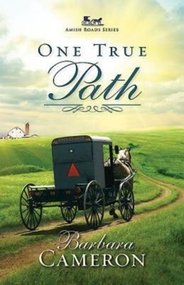 One True Path by Barbara Cameron