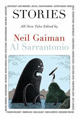 Stories: All-New Tales by Neil Gaiman, Al Sarrantonio