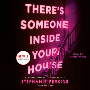 There's Someone Inside Your House by Stephanie Perkins