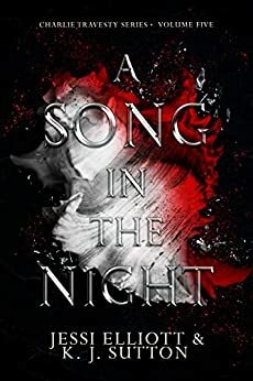 A Song in the Night by K.J. Sutton, Jessi Elliott