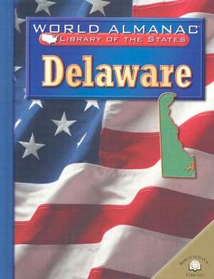 Delaware: The First State by Justine Fontes, Ron Fontes