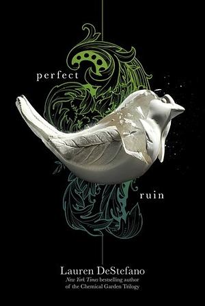 Perfect Ruin by Lauren DeStefano