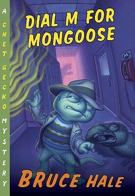 Dial M for Mongoose by Bruce Hale