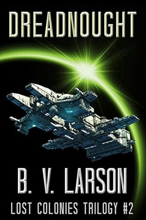 Dreadnought by B.V. Larson