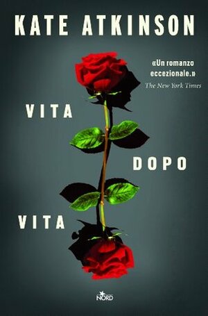 Vita dopo vita by Kate Atkinson