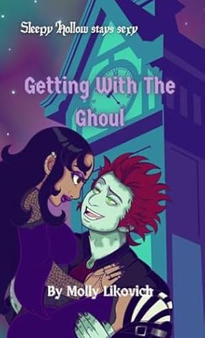 Getting With The Ghoul by Molly Likovich