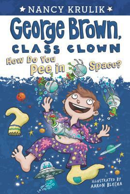 How Do You Pee in Space? #13 by Nancy Krulik