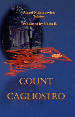 Count Cagliostro by Alexei Tolstoy