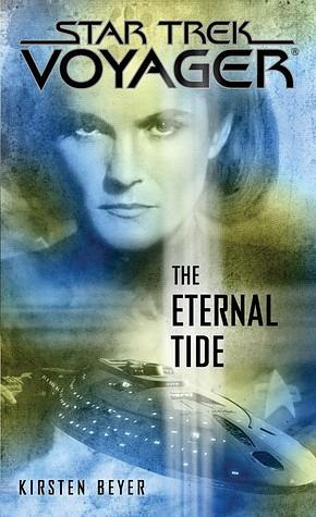 Star Trek Voyager: The Eternal Tide by Kirsten Beyer